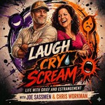 Logo of the podcast Laugh, Cry, Scream: Life with Grief & Estrangement Podcast Laugh, Cry, Scream: Life with Grief & Estrangement