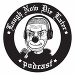 Logo of the podcast Laugh Now Die Later Podcast Laugh Now Die Later