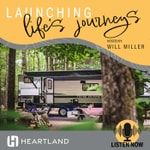 Launching Life's Journeys - An RV Podcast Launching Life's Journeys - An RV Podcast