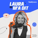 Logo of the podcast Laura m'a dit Podcast Laura m'a dit