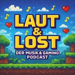 Logo of the podcast Laut und Lost Podcast Laut und Lost