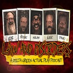 Logo of the podcast Law and Disorders: A Delta Green Actual Play Podcast Podcast Law and Disorders: A Delta Green Actual Play Podcast