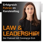 Logo of the podcast Law & Leadership - Erfolgreich führen im Kanzleialltag Podcast Law & Leadership - Erfolgreich führen im Kanzleialltag