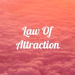 Logo of the podcast Law Of Attraction Podcast Law Of Attraction