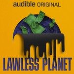 Logo of the podcast Lawless Planet Podcast Lawless Planet