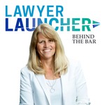 Lawyer Launcher - Behind the Bar Podcast Lawyer Launcher - Behind the Bar