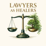 Podcast Lawyers as Healers