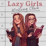 Logo of the podcast Lazy Girls Writing Club Podcast Lazy Girls Writing Club