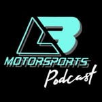 Logo of the podcast LB Motorsports Podcast Podcast LB Motorsports Podcast