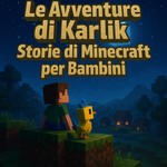 Logo of the podcast Le Avventure di Karlik – Storie di Minecraft per Bambini Podcast Le Avventure di Karlik – Storie di Minecraft per Bambini
