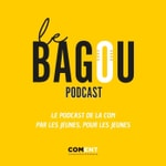 Podcast Le Bagou
