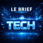 Logo of the podcast Le Brief Tech Podcast Le Brief Tech