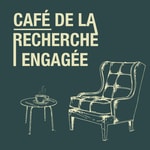 Logo of the podcast Le Café de la Recherche Engagée Podcast Le Café de la Recherche Engagée
