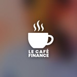 Podcast Le Café Finance