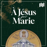 Le calendrier de l'Avent du Sanctuaire de Lourdes Podcast Le calendrier de l'Avent du Sanctuaire de Lourdes