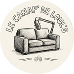 Podcast Le Canap' de Loul's