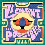 Logo of the podcast Le chant des possibles Podcast Le chant des possibles