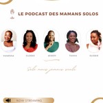 Logo of the podcast Le chemin d'une maman solo Podcast Le chemin d'une maman solo