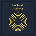 Logo of the podcast Le Chemin Intérieur Podcast Le Chemin Intérieur