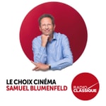 Logo of the podcast Le choix cinéma de Samuel Blumenfeld Podcast Le choix cinéma de Samuel Blumenfeld