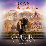 Logo of the podcast Le Coeur de Nigloland Podcast Le Coeur de Nigloland