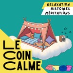 Logo of the podcast Le Coin calme Podcast Le Coin calme