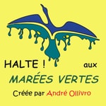 Logo of the podcast Le combat d'André Ollivro contre les marées vertes Podcast Le combat d'André Ollivro contre les marées vertes