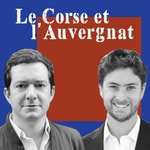 Podcast Le Corse et l'Auvergnat