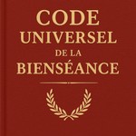 Logo of the podcast Le CUB (Code universel de la bienséance) Podcast Le CUB (Code universel de la bienséance)