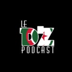 Logo of the podcast Le DZ Podcast Podcast Le DZ Podcast