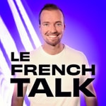 Logo of the podcast Le French Talk Podcast Le French Talk
