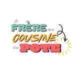 Le frère de la cousine d'un pote Podcast Le frère de la cousine d'un pote