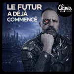Logo of the podcast Le futur a déjà commencé Podcast Le futur a déjà commencé