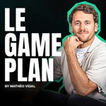 LE GAME PLAN Podcast LE GAME PLAN