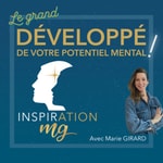 Logo of the podcast Le grand développé de votre potentiel mental Podcast Le grand développé de votre potentiel mental
