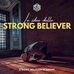 Logo of the podcast Le idee dello Strong Believer Podcast Le idee dello Strong Believer