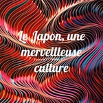 Logo of the podcast Le Japon, une merveilleuse culture Podcast Le Japon, une merveilleuse culture
