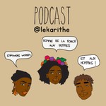 Logo of the podcast Le Karithé Podcast Le Karithé