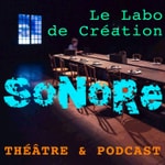 Le Labo de Création SoNoRe Le Labo de Création SoNoRe