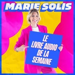 Logo of the podcast Le livre audio de la semaine by Europe 2 Podcast Le livre audio de la semaine by Europe 2