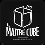 Le Maître Cube Podcast Le Maître Cube