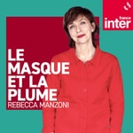 Logo of the podcast Le masque et la plume Missing podcast logo