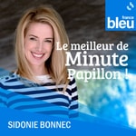 Podcast Le meilleur de Minute Papillon !