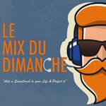 Logo of the podcast LE MIX DU DIMANCHE Podcast LE MIX DU DIMANCHE