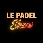 Logo of the podcast Le Padel Show Podcast Le Padel Show