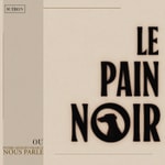 Logo of the podcast Le Pain Noir Podcast Le Pain Noir