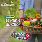 Logo of the podcast Le Panier du Chef - Radio Mélodie Podcast Le Panier du Chef - Radio Mélodie