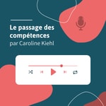 Logo of the podcast Le passage des compétences Podcast Le passage des compétences