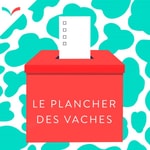 Logo of the podcast Le plancher des vaches Podcast Le plancher des vaches