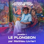 Podcast Le Plongeon